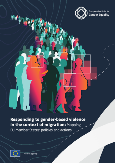 Responding to gender-based violence in the context of migration: Mapping EU Member States’ policies and actions